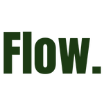 Flow.