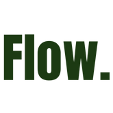 Flow.